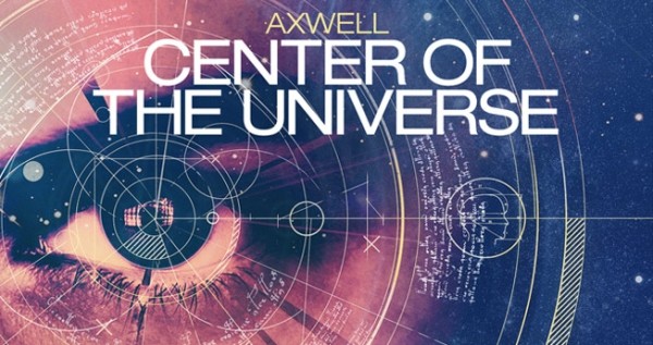 Axwell - Center Of The Universe