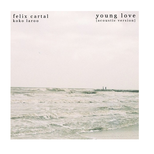 Felix Cartal feat. KoKo Laroo - Young Love - Acoustic Version - Free Download