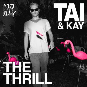 Tai & Kay - The Thrill