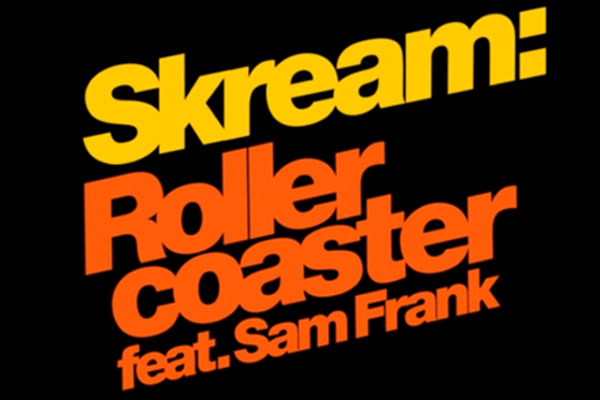 Rollercoaster feat. Sam Frank by Skream