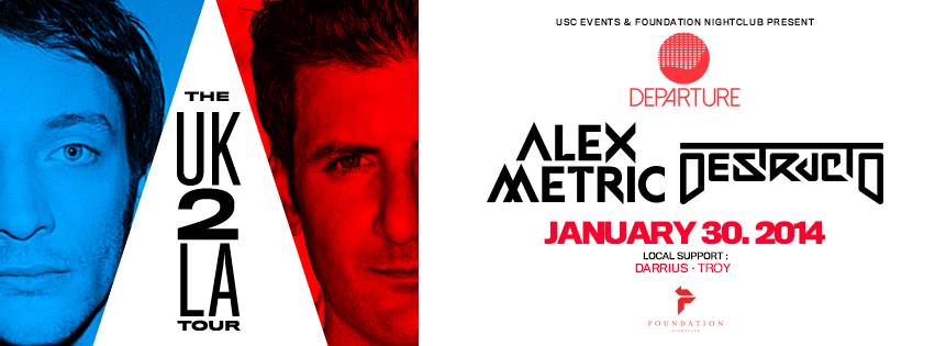 Alex Metric - Destructo - Foundation Nightclub