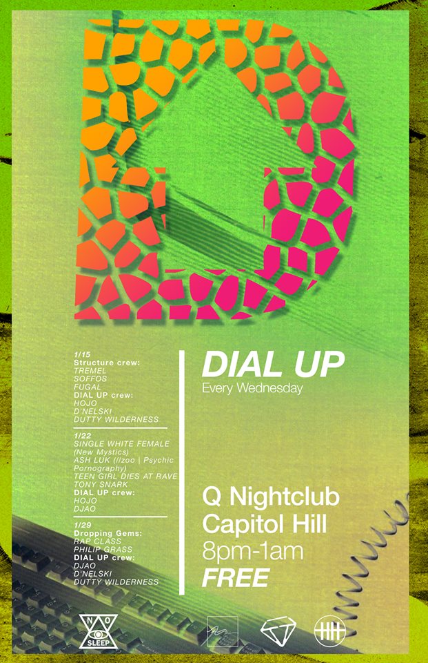 Dial Up - Q Nightclub (Seattle)