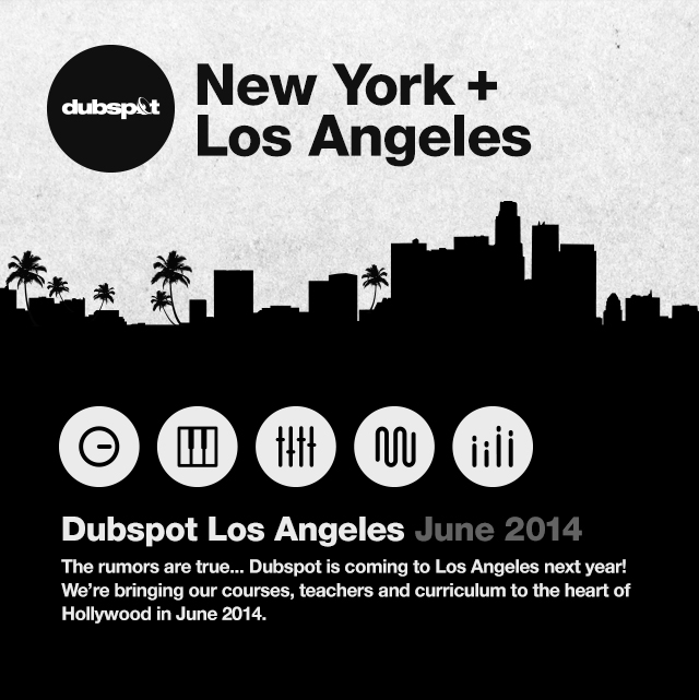 Dubspot brings their successful music production school to Los Angeles