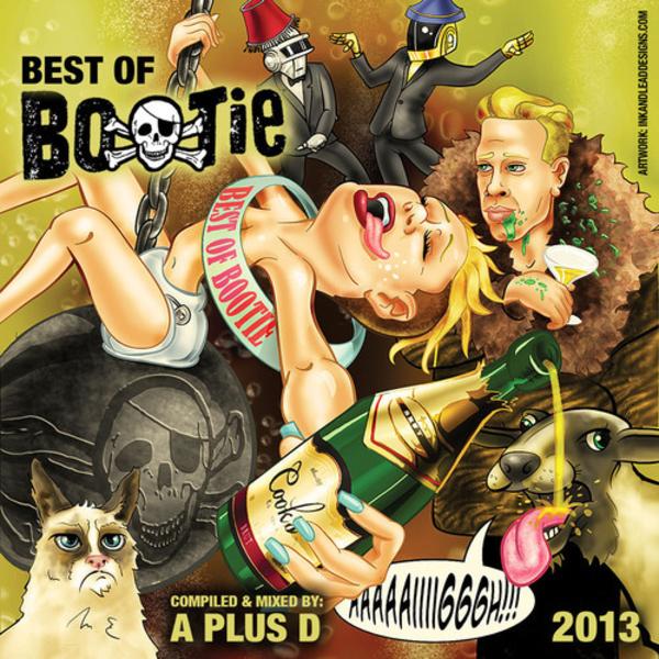 A Plus D Release Best of Bootie 2013