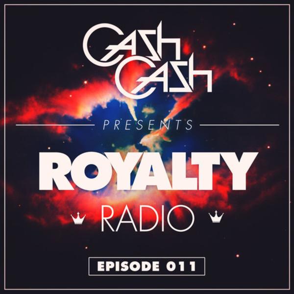 Cash Cash (Podcast) - Royalty Radio 011