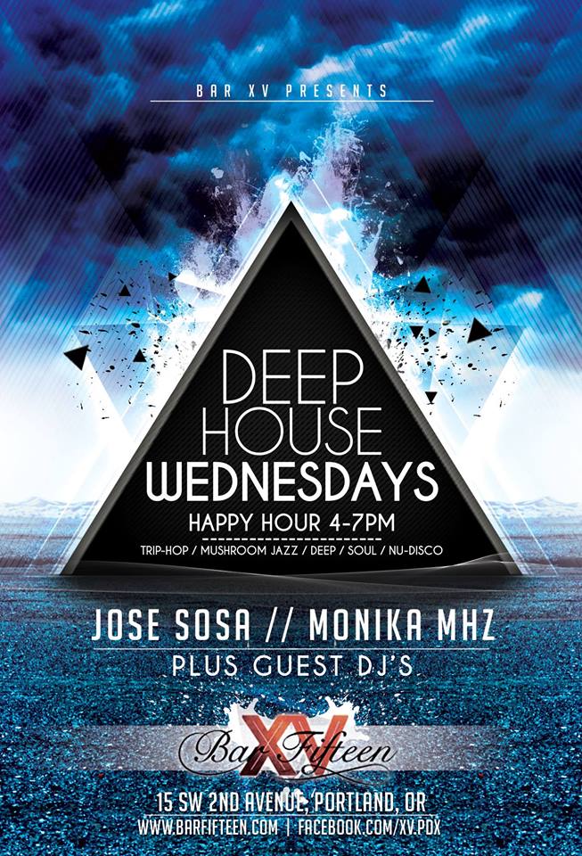 Deep House Wednesdays - Bar Fifteen - Dance EDM - Portland Oregon