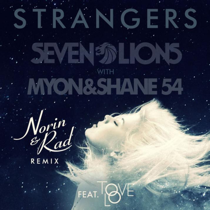 Norin and Rad Remixes Seven Lions and Myon and Shane 54's Strangers