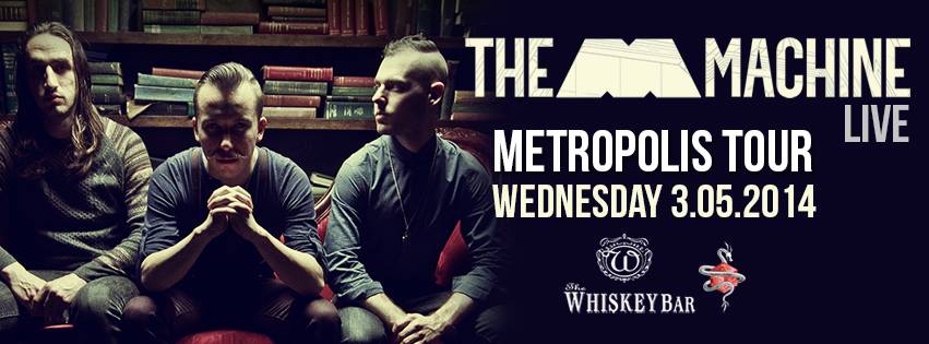 the m machine live metropolis tour whiskey bar