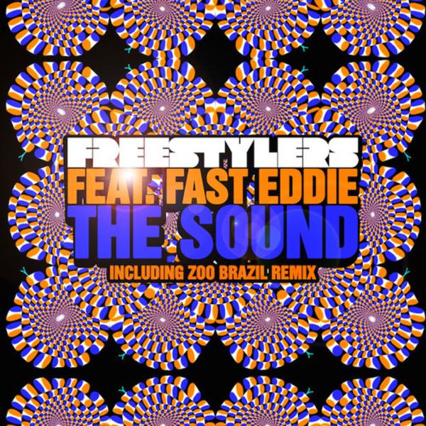 The Freestylers featuring Fast Eddie - The Sound