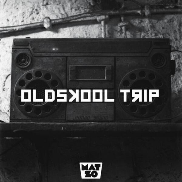 Mat Zo - Oldskool Trip