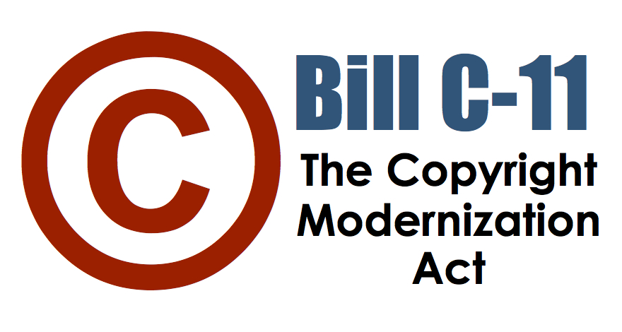 Bill C-11, aka Canada's Copyright Modernization Act
