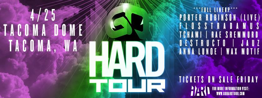 HARD Tour - Seattle/Tacoma
