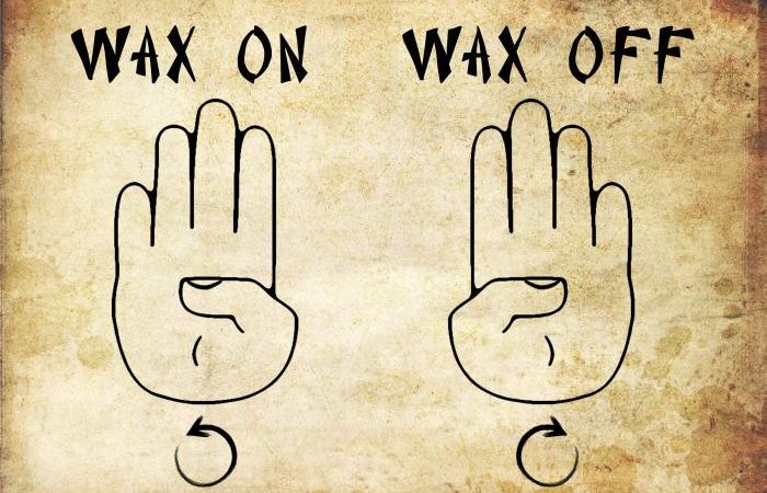 Wax on, wax off