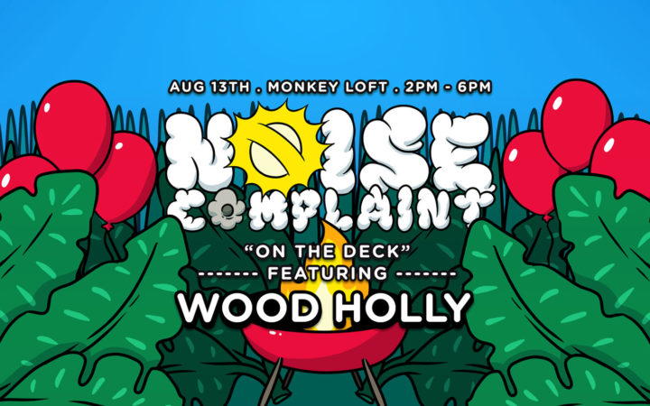 Noise Complaint Wood Holly