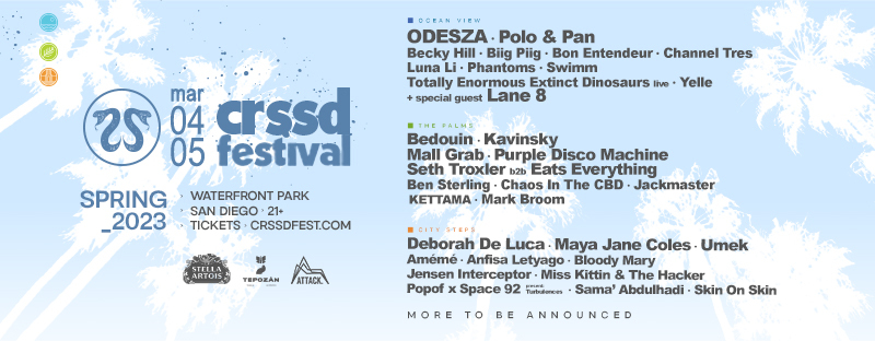 Lineup of Spring 2023 CRSSD Festival featuring ODESZA, Polo & Pan, Lane 8 and more.