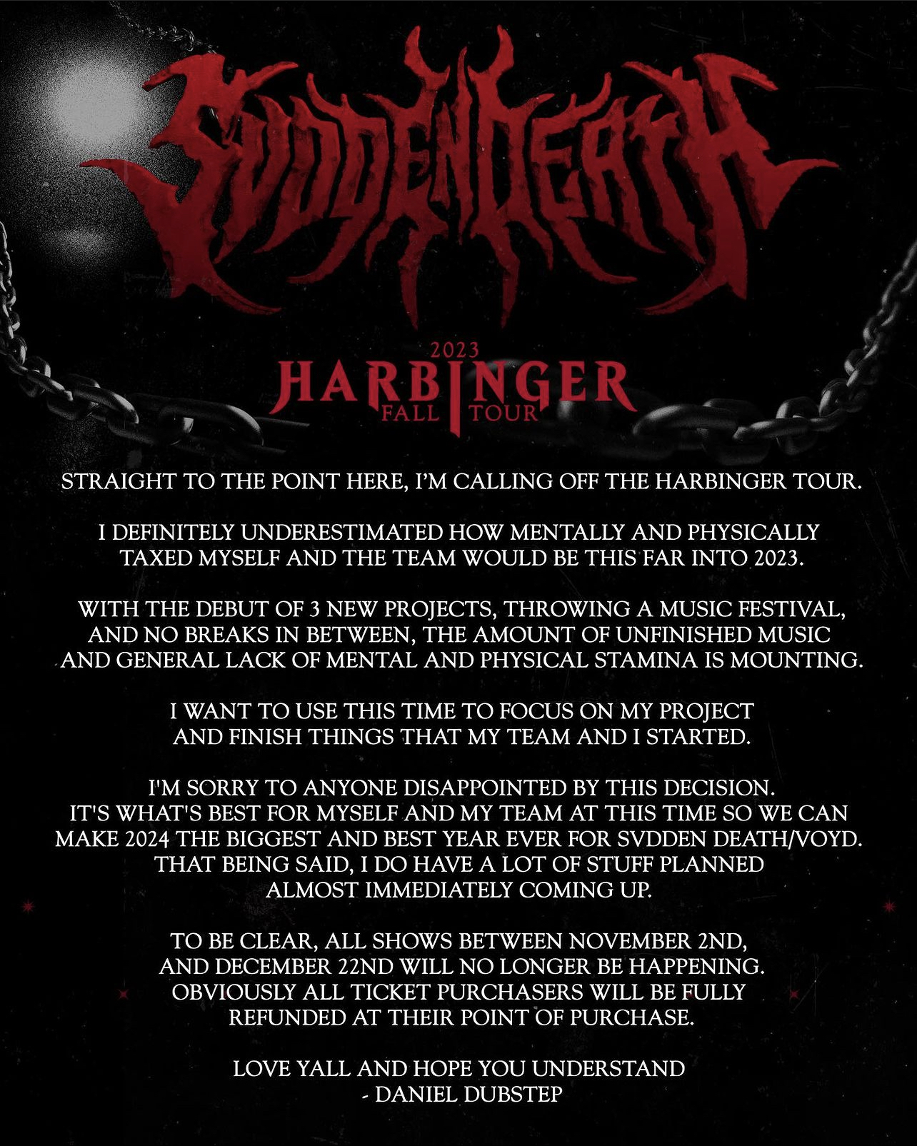 Svdden Death announces the cancelation of his Harbinger Tour due to mental and physical stress.