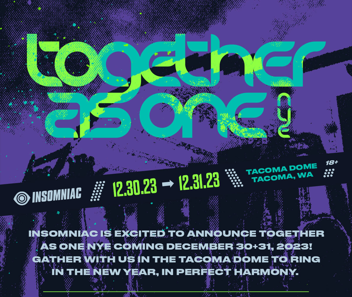Together As One Announcement from Insomniac Events
