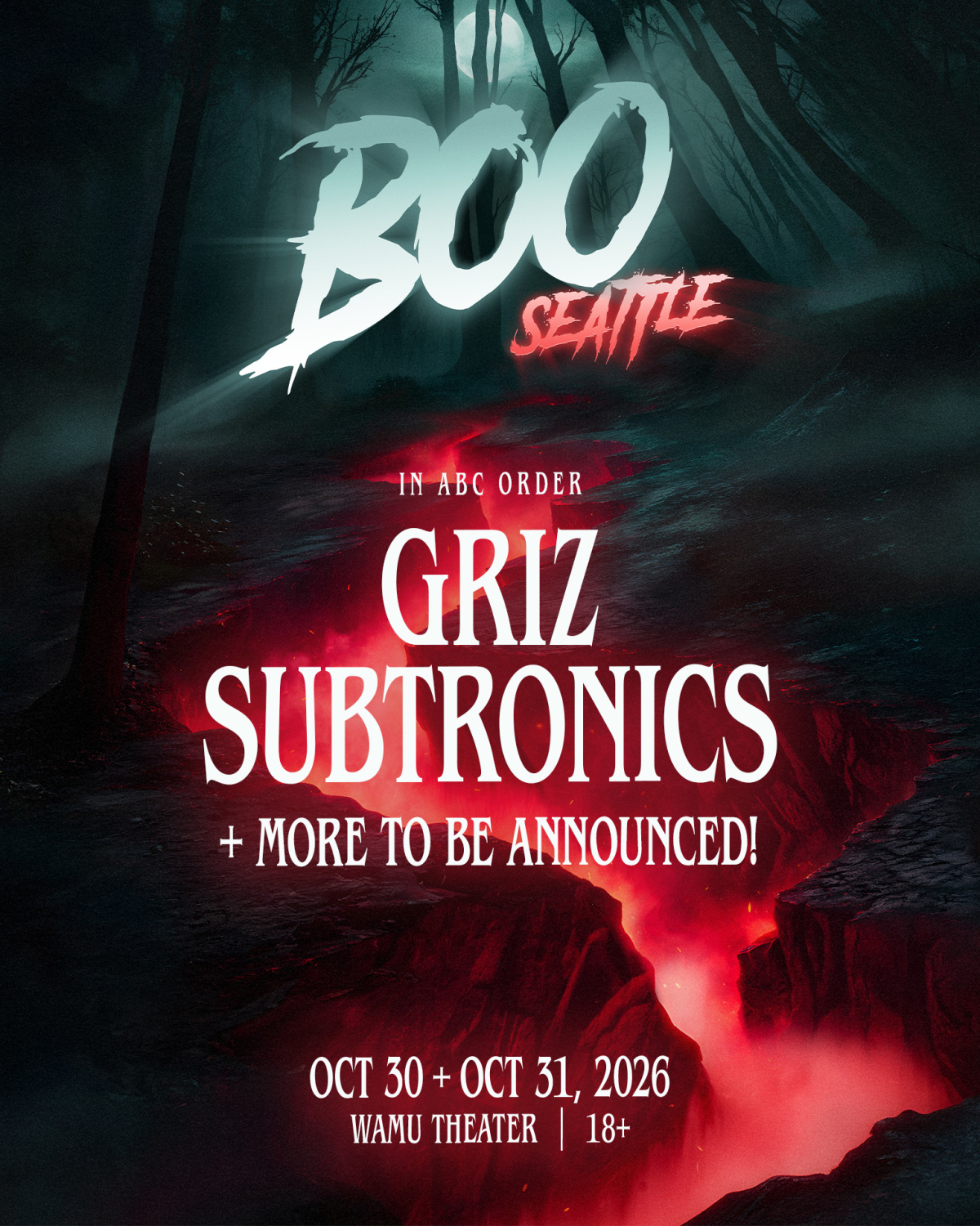 Boo Seattle 2026 Griz and Subtronics + more TBA